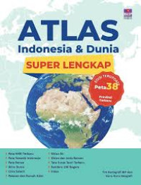 Image of Atlas Indonesia & Dunia Super Lengkap Edisi Terupdate Peta 38 Provinsi Terbaru