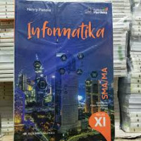 Image of INFORMATIKA UNTUK SMA/MA KELOMPOK MATA PELAJARAN PILIHAN KELAS XI