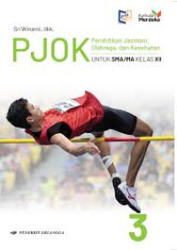Image of PJOK (PENDIDIKAN JASMANI, OLAHRAGA, DAN KESEHATAN UNTUK SMA/MA KELAS XII
