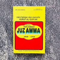 Image of Cara Belajar dan Menulis Huruf Al-Qur'an Serta TerjemahJUZ AMMA Arab-Latin